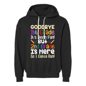 Goodbye 1st Grade Hello 2nd Grade Back To Shcool Outfit Garment-Dyed Fleece Hoodie