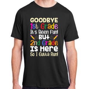 Goodbye 1st Grade Hello 2nd Grade Back To Shcool Outfit Adult ChromaSoft Performance T-Shirt