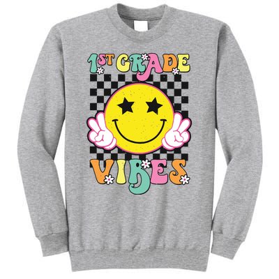 Girl 1st Grade Vibes Smile Face Back To School First Grade Tall Sweatshirt