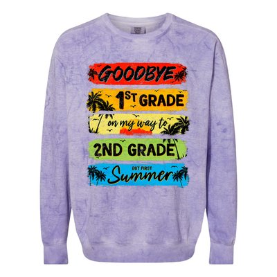 Goodbye 1st Grade Summer Graduation Teacher Colorblast Crewneck Sweatshirt