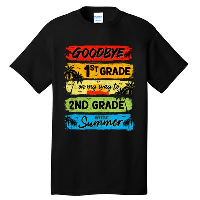 Goodbye 1st Grade Summer Graduation Teacher Tall T-Shirt