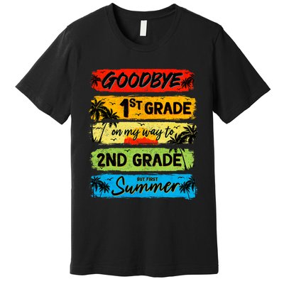 Goodbye 1st Grade Summer Graduation Teacher Premium T-Shirt