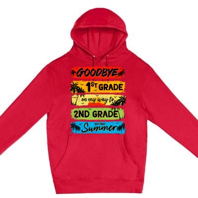 Goodbye 1st Grade Summer Graduation Teacher Premium Pullover Hoodie