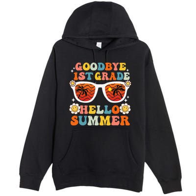 Goodbye 1st Grade Hello Summer Funny First Grade Graduate Premium Pullover Hoodie