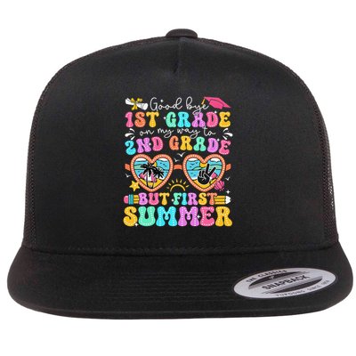 Goodbye 1st Grade Graduation To 2nd Grade But First Summer Flat Bill Trucker Hat