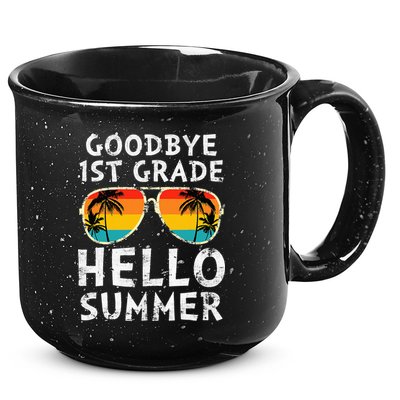 Goodbye 1st Grade Hello Summer Last Day Of School 15oz Campfire Ceramic Mug