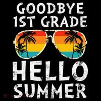 Goodbye 1st Grade Hello Summer Last Day Of School Magnet