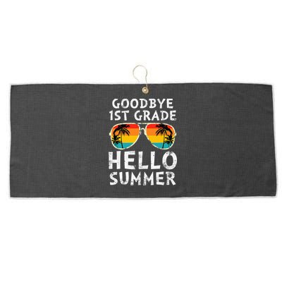 Goodbye 1st Grade Hello Summer Last Day Of School Large Microfiber Waffle Golf Towel