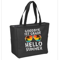 Goodbye 1st Grade Hello Summer Last Day Of School Zip Tote Bag