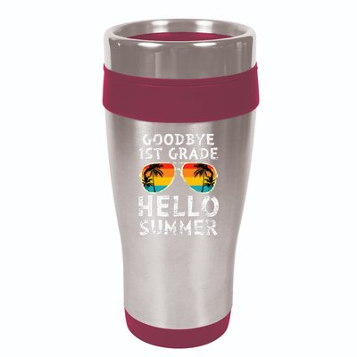 Goodbye 1st Grade Hello Summer Last Day Of School 16oz Travel Tumbler