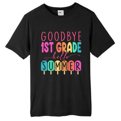 Goodbye 1st Grade Hello Summer First Grade Graduate Tall Fusion ChromaSoft Performance T-Shirt