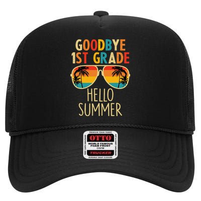 Goodbye 1st Grade Hello Summer Last Day Of School High Crown Mesh Back Trucker Hat