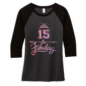 Girl 15 Years Old And Fabulous Girl 15th Birthday Women's Tri-Blend 3/4-Sleeve Raglan Shirt