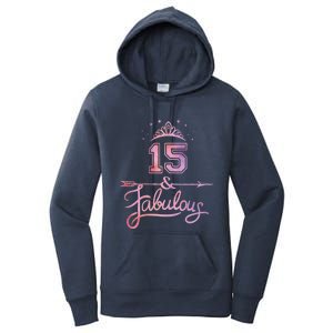 Girl 15 Years Old And Fabulous Girl 15th Birthday Women's Pullover Hoodie