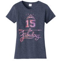 Girl 15 Years Old And Fabulous Girl 15th Birthday Women's T-Shirt