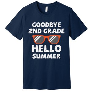 Goodbye 2nd Grade Hello Summer Sunglasses Last Day Of School Premium T-Shirt