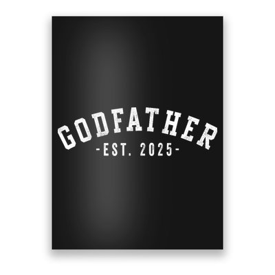Godfather 2025 Godfather To Be Gifts Classic Bold Font Poster