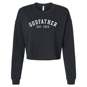 Godfather 2025 Godfather To Be Gifts Classic Bold Font Cropped Pullover Crew