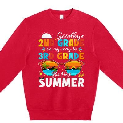 Goodbye 2nd Grade Graduation To 3rd Grade Hello Summer Premium Crewneck Sweatshirt