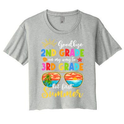 Goodbye 2nd Grade Graduation To 3rd Grade Hello Summer Funny Gift Women's Crop Top Tee