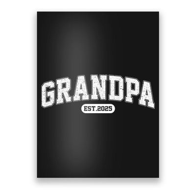 Grandpa 2025 Grandfather Est. 2025 Grandpa Est 2025 Poster