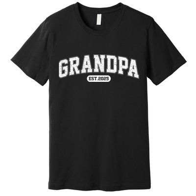 Grandpa 2025 Grandfather Est. 2025 Grandpa Est 2025 Premium T-Shirt