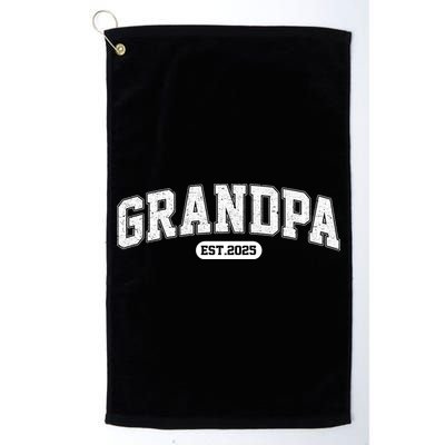 Grandpa 2025 Grandfather Est. 2025 Grandpa Est 2025 Golf Towel