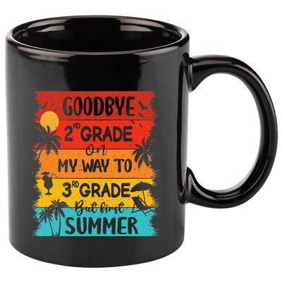 Goodbye 2nd Grade Hello Summer Last Day Of School Graduation 11oz C Handle Ceramic Mug