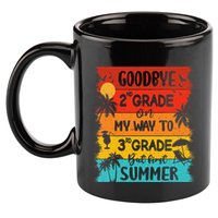 Goodbye 2nd Grade Hello Summer Last Day Of School Graduation 11oz C Handle Ceramic Mug