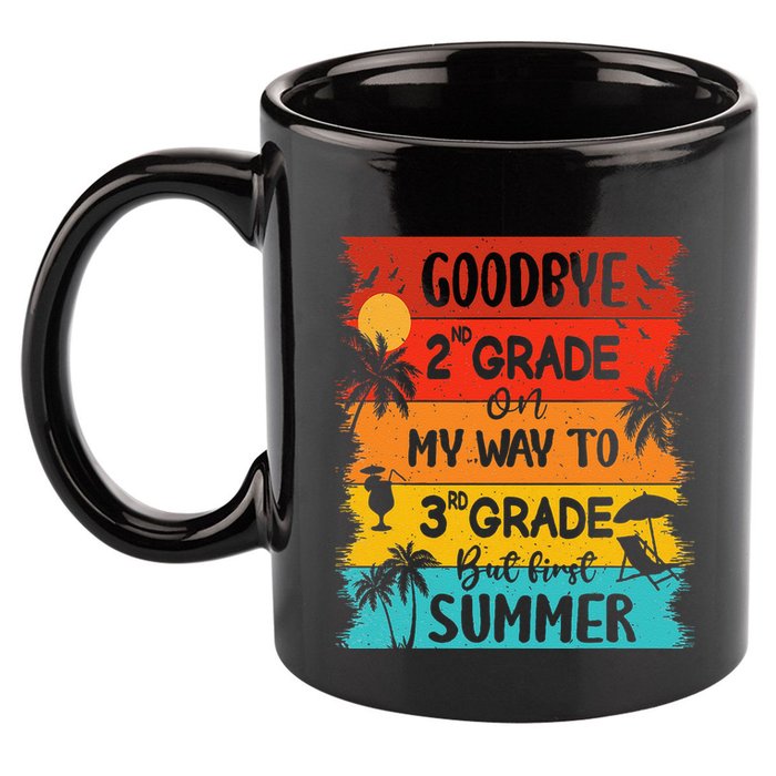 Goodbye 2nd Grade Hello Summer Last Day Of School Graduation 11oz C Handle Ceramic Mug