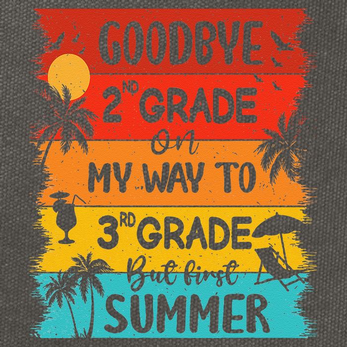 Goodbye 2nd Grade Hello Summer Last Day Of School Graduation Cotton Canvas Backpack