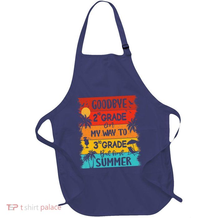 Goodbye 2nd Grade Hello Summer Last Day Of School Graduation Apron