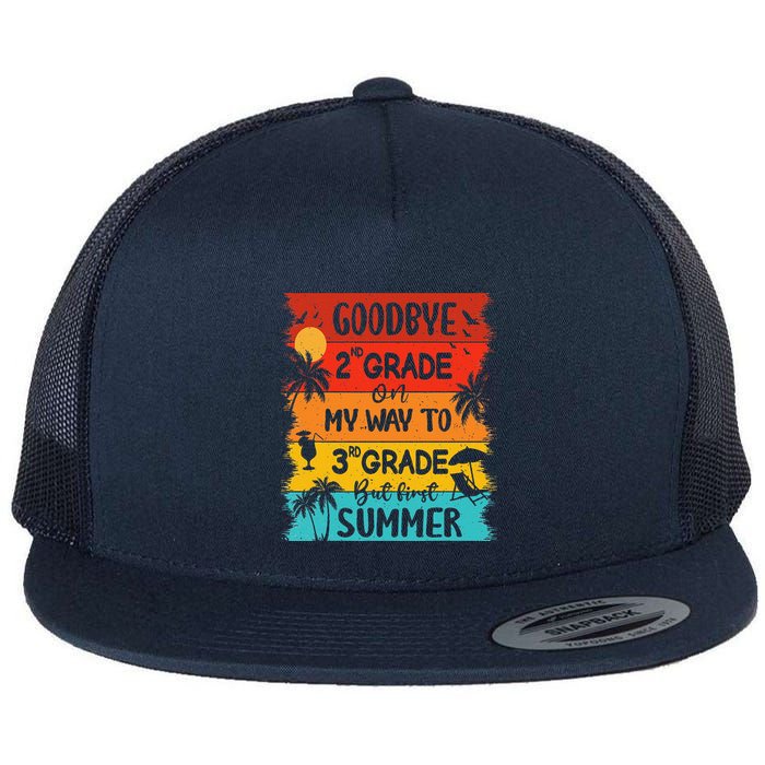 Goodbye 2nd Grade Hello Summer Last Day Of School Graduation Flat Bill Trucker Hat