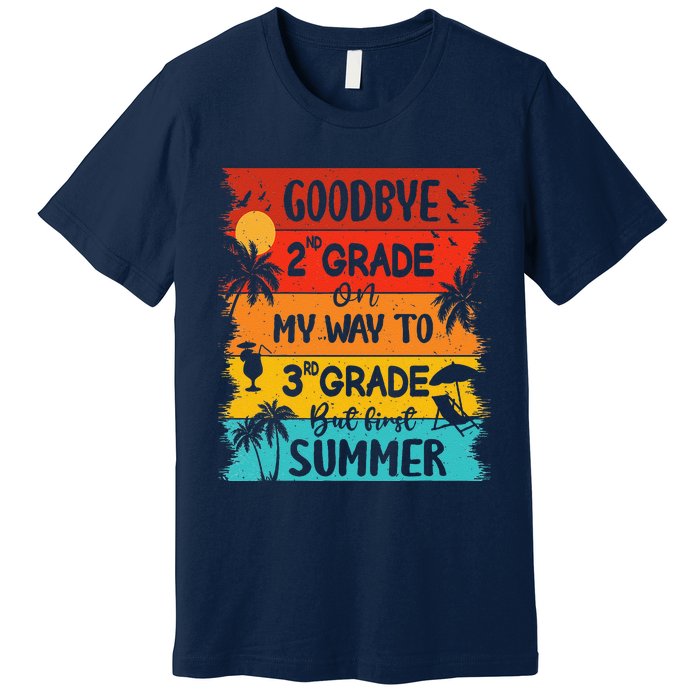 Goodbye 2nd Grade Hello Summer Last Day Of School Graduation Premium T-Shirt