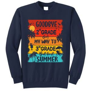 Goodbye 2nd Grade Hello Summer Last Day Of School Graduation Tall Sweatshirt