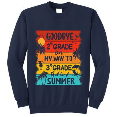 Goodbye 2nd Grade Hello Summer Last Day Of School Graduation Tall Sweatshirt