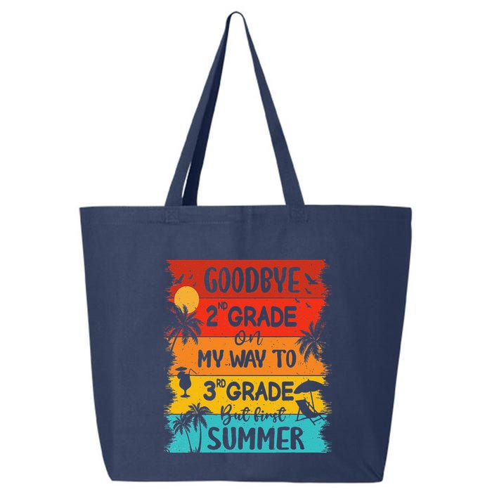 Goodbye 2nd Grade Hello Summer Last Day Of School Graduation 25L Jumbo Tote