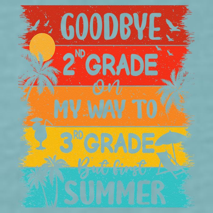 Goodbye 2nd Grade Hello Summer Last Day Of School Graduation Sueded Cloud Jersey T-Shirt