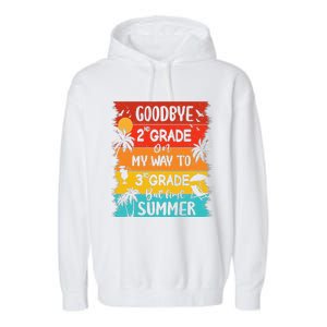 Goodbye 2nd Grade Hello Summer Last Day Of School Graduation Garment-Dyed Fleece Hoodie