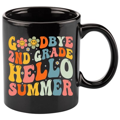 Goodbye 2nd Grade Hello Summer Last Day Of School 11oz C Handle Ceramic Mug