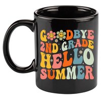 Goodbye 2nd Grade Hello Summer Last Day Of School 11oz C Handle Ceramic Mug