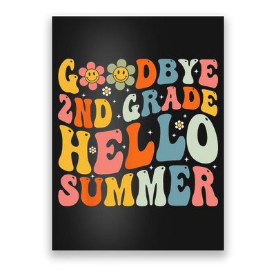 Goodbye 2nd Grade Hello Summer Last Day Of School Poster