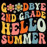 Goodbye 2nd Grade Hello Summer Last Day Of School Toddler Sweatshirt