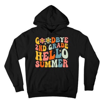 Goodbye 2nd Grade Hello Summer Last Day Of School Tall Hoodie