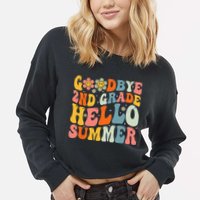 Goodbye 2nd Grade Hello Summer Last Day Of School Cropped Pullover Crew