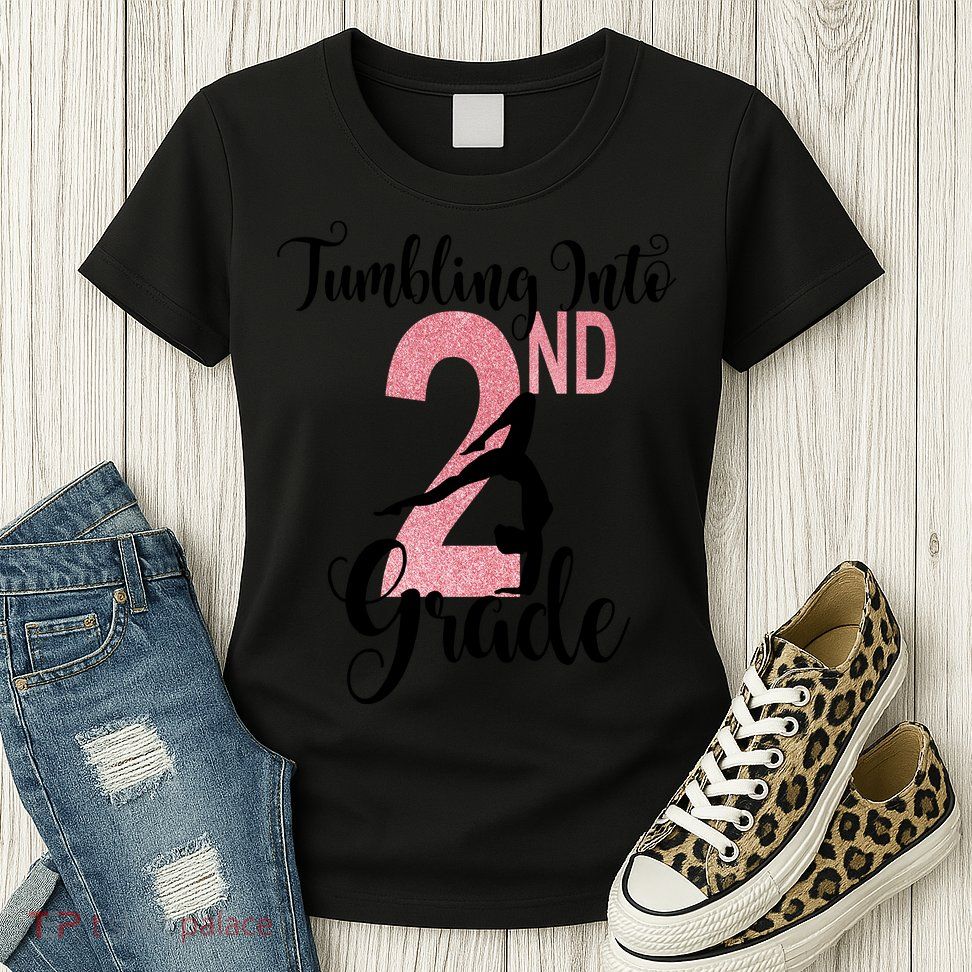 Glitter 2nd Grade Girl Gymnastics Tumble First Day Of School,Kids 1st Day Of Sch Womens T-Shirt
