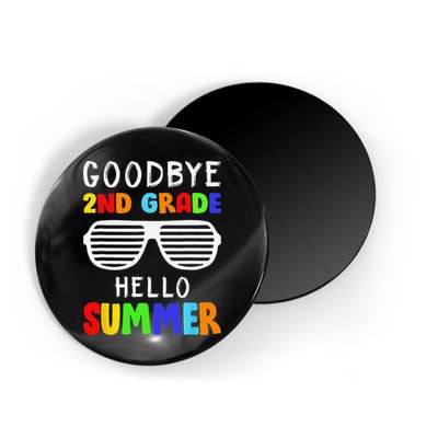 Goodbye 2nd Grade Hello Summer Last Day Of School Magnet