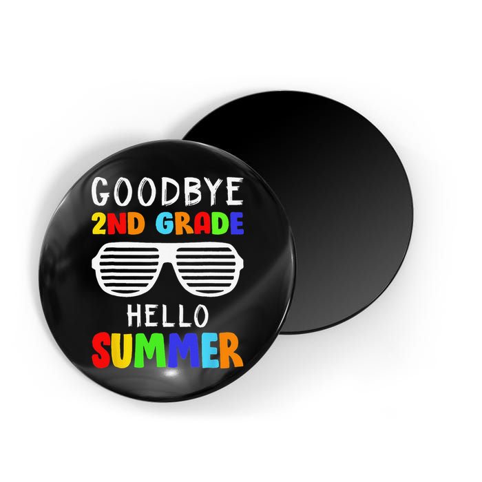 Goodbye 2nd Grade Hello Summer Last Day Of School Magnet