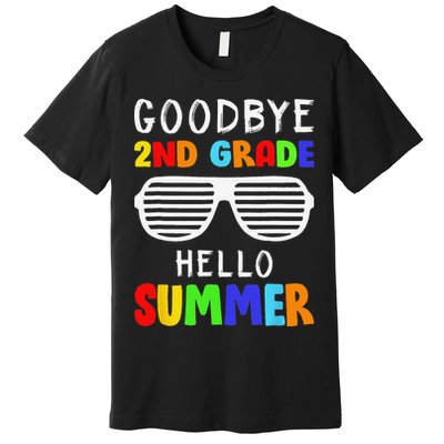 Goodbye 2nd Grade Hello Summer Last Day Of School Premium T-Shirt