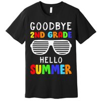 Goodbye 2nd Grade Hello Summer Last Day Of School Premium T-Shirt